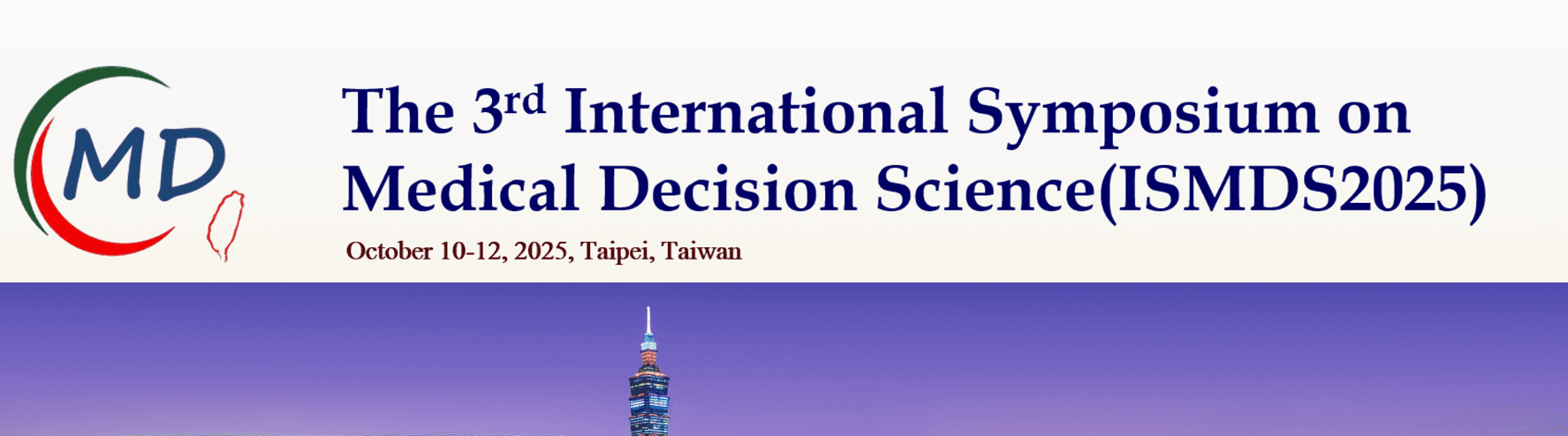 3rd International Symposium on Medical Decision Science (ISMDS 2025)- HYBRID