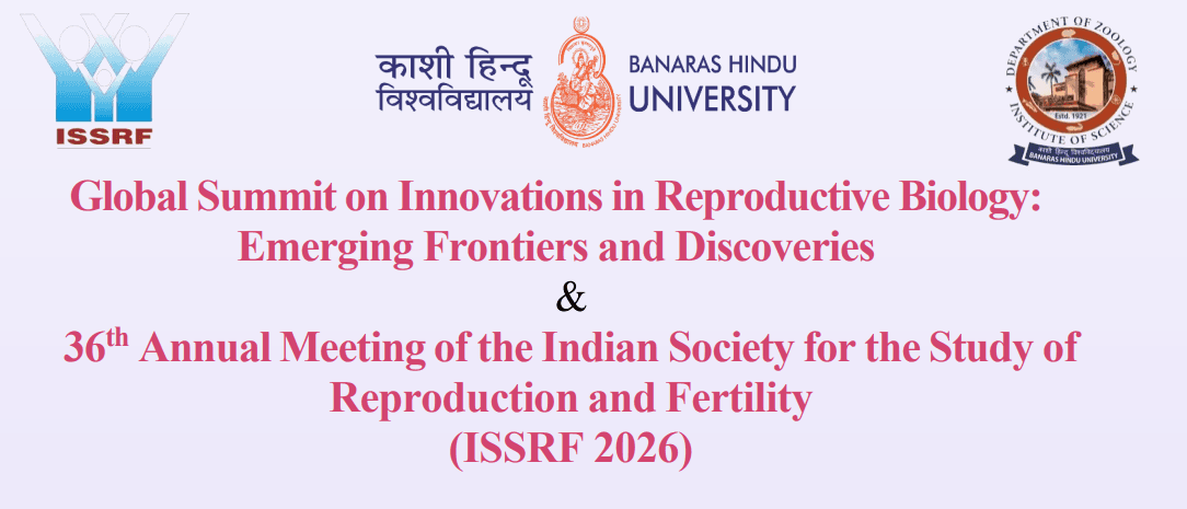 36th Annual Meeting of the Indian Society for the Study of Reproduction and Fertility (ISSRF 2026)