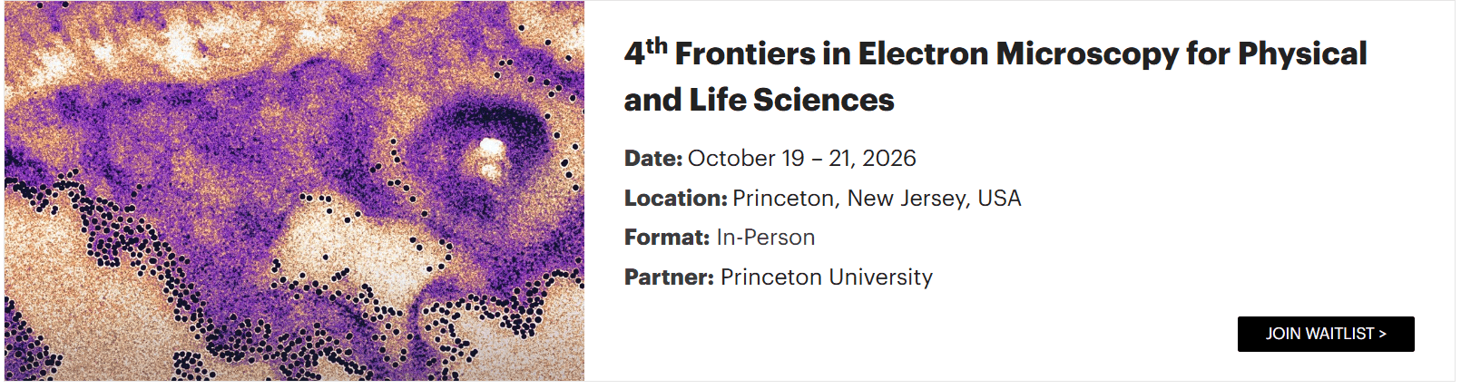 4th Frontiers in Electron Microscopy for Physical and Life Sciences
