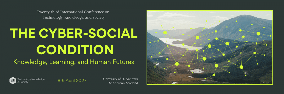 23rd International Conference on Technology, Knowledge, and Society-Hybrid