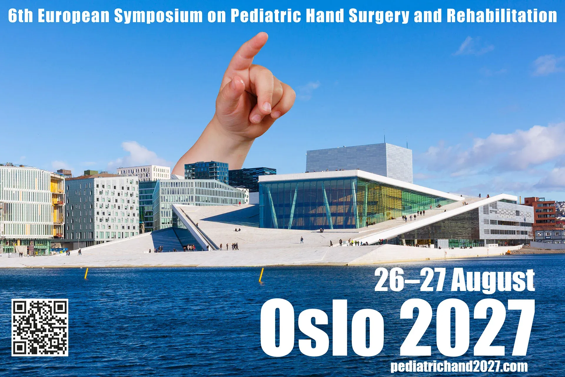 6th European Symposium on Paediatric Hand Surgery and Rehabilitation 