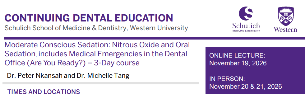 Moderate Conscious Sedation: Nitrous Oxide and Oral Sedation, includes Medical Emergencies in the Dental Office (Are You Ready?) – 3-Day course