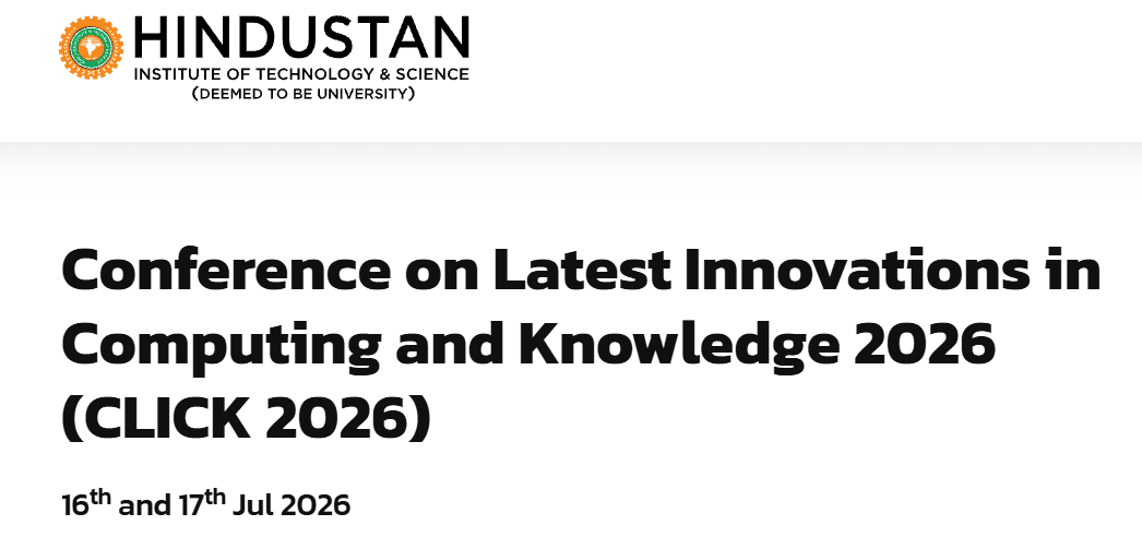 Conference on Latest Innovations in Computing and Knowledge 2026 (CLICK 2026)