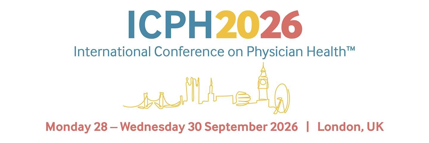 International Conference on Physician Health™ 2026