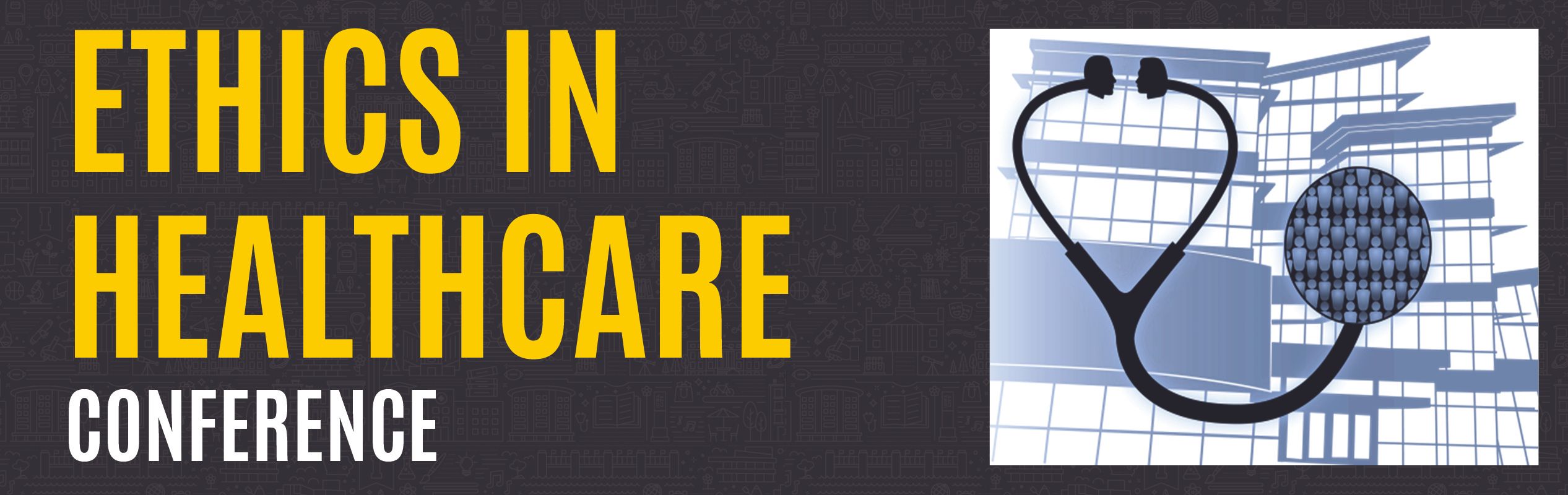 Ethics in Healthcare Conference 2026